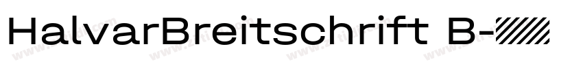 HalvarBreitschrift B字体转换